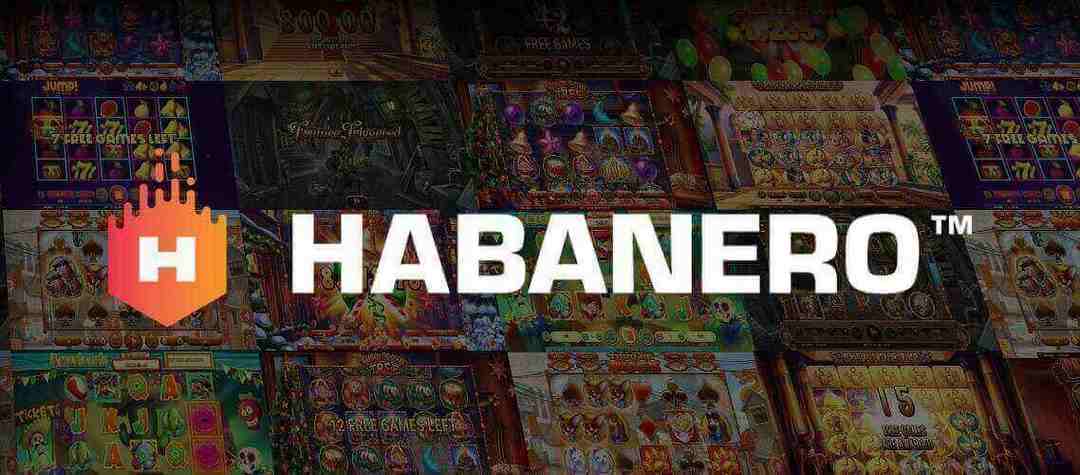 Kho game khổng lồ của Habanero